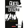Yeni Trkiye Cumhuriyetine Doru Bilgeouz Yaynlar