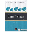 Ummi Sinan - Gl ile Gl Tartanlar 5 Kap Yaynlar