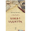 Sebeb-i Saadetim Feniks Kitap Yaynlar