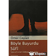 Byle Buyurdu Sufi Kap Yaynlar