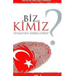Biz Kimiz Trkln Kimlik ifresi Pozitif Yaynevi