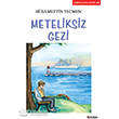 Meteliksiz Gezi zyrek Yaynlar