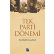 Tek Parti Dnemi Pozitif Yaynevi