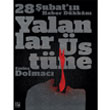 Yalanlar stne 28 ubatn Haber Dkkan Pozitif Yaynevi