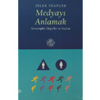 Medyay Anlamak De Ki Yaynlar