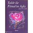 Talat ile Fitnatn Ak skele Yaynclk