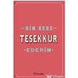 Bin Kere Teekkr Ederim FAbooks