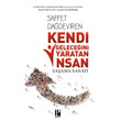 Kendi Geleceini Yaratan nsan Yaama Sanat Pozitif Yaynevi