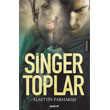 Singer Toplar Pozitif Yaynevi