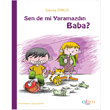 Sen de mi Yaramazdn Baba? Abm Yaynevi