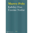 Kubilay Han zerine Notlar Fabula Kitap