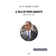 A Tale of Four Augusts Seta Yaynlar