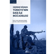 Snrdaki Dman Trkiye nin DA le Mcadelesi Seta Yaynlar