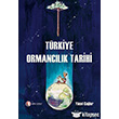 Trkiye Ormanclk Tarihi Odt Yaynclk Akademi