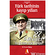 Trk Tarihinin Kayp Yllar - 27 Mays Akis Kitap