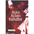 Aşka Açılan Kanatla - Bir Semazenin Anıları Akis Kitap