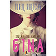 Kzlar ve Anlar - Gina Akis Kitap