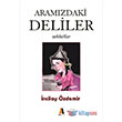Aramzdaki Deliler Akis Kitap