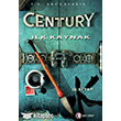 Century IV - lk Kaynak Odt Yaynclk