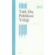 Trk D Politikas Yll 2012 Seta Yaynlar