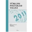 Trk D Politikas Yll 2011 Seta Yaynlar
