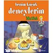 Benim Kk Deneylerim: Mutfak Odt Yaynclk