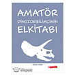 Amatr Dinozorbilimcinin Elkitab Odt Yaynclk