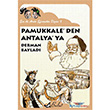Pamukkale`den Antalya`ya Bulut Yaynlar