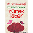 yi nsan Olmak Yrek ster elik Yaynevi