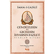 Gndzlerin ve Gecelerin hyasnn Fazileti elik Yaynevi