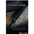 Ve Sustu ehir Cinius Yaynlar