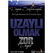 Uzayl Olmak Zor Deil Cinius Yaynlar