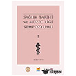 Salk Tarihi ve Mzecilii Sempozyumu 1 Zeytin Burnu Belediyesi Kltr Yaynlar