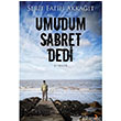 Umudum Sabret Dedi Cinius Yaynlar