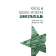 Kresel ve Blgesel Aktrlerin Suriye Stratejileri Seta Yaynlar