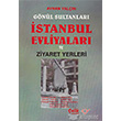 Gnl Sultanlar stanbul Evliyalar ve Ziyaret Yerleri elik Yaynevi