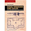Osmanl Mimarisinin Temel lkeleri Dou Kitabevi