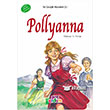 Pollyanna - lk Genlik Klasikleri 21 Erdem ocuk Yaynlar