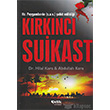 Hz. Peygamberin s.a.v. ehit Edildii Krknc Suikast elik Yaynevi
