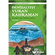 Denizalty Vuran Kahramanlar - anakkale`nin Kahramanlar 5 Erdem ocuk Yaynlar