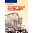 Trk Yunan likileri zerine Makaleler Dou Kitabevi