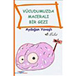 Vcudumuzda Maceral Bir Gezi Bulut Yaynlar