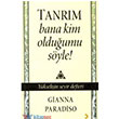 Tanrm Bana Kim Olduumu Syle! Cinius Yaynlar