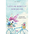Leylak Kokulu Sokaklar Çelik Yayınevi