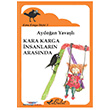 Kara Karga nsanlarn Arasnda Bulut Yaynlar