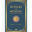 Buhari ve Mslim in ttifak Ettii Hadisler elik Yaynevi