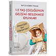 1 - 5 Ya ocuunun Geliimi - Beslenmesi Oyunlar Hayy Kitap
