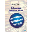 Orhanness Rekorlar Kitab Etki Yaynlar