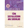Trk Sosyolojisinin Ana Sorunlar Dou Kitabevi