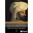 Fatih Sultan Mehmet Ciltli  Ahmet Mustafa Akkaya lgi Kltr Sanat Yaynlar